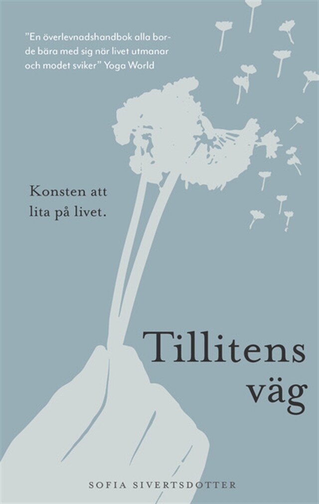 Bokomslag for Tillitens väg - konsten att lita på livet