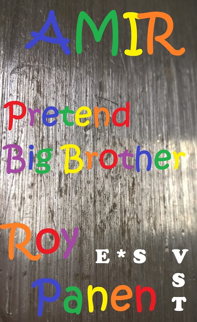 Boekomslag van AMIR Pretend Big Brother (very short text, English / Swedish)