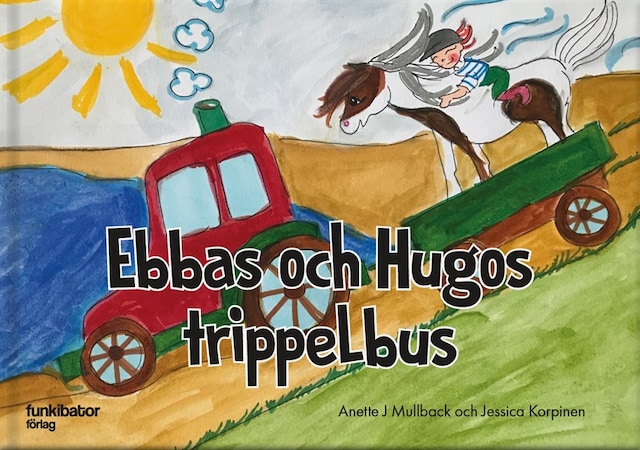 Book cover for Ebbas och Hugos trippelbus