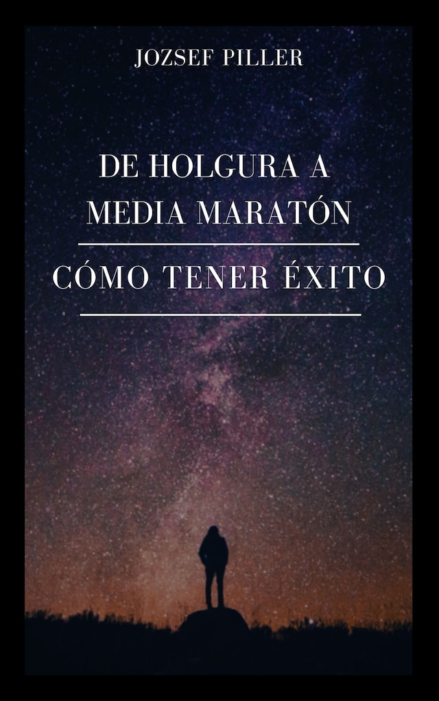 Book cover for De holgura a media maratón: ¿cómo lograrlo?