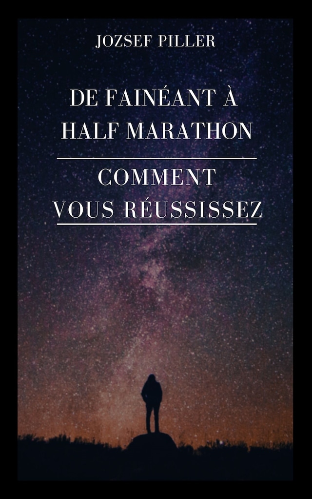 Book cover for De fainéant à Half Marathon - Comment vous réussissez?