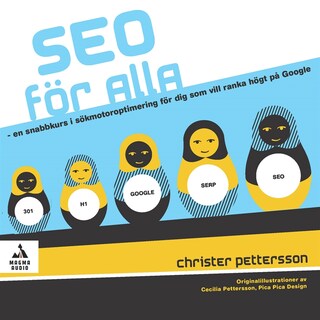 SEO för alla - en snabbkurs i sökmotoroptimering för dig som vill ranka högt på Google bookCoverFor