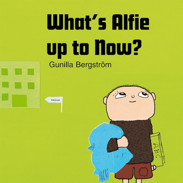 Book cover for What’s Alfie up to now?
