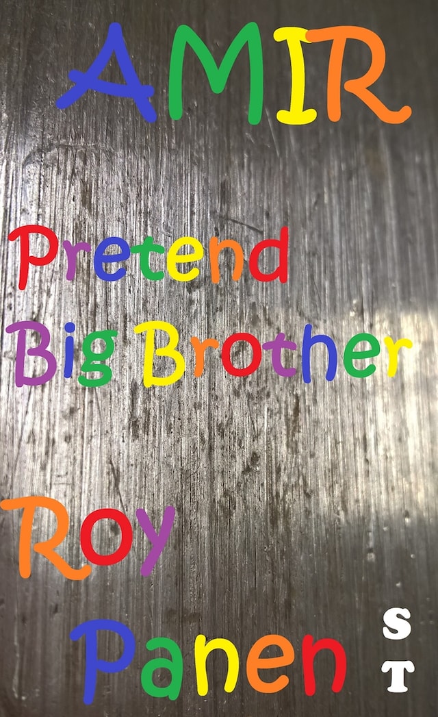 Book cover for AMIR Pretend Big Brother (short text)