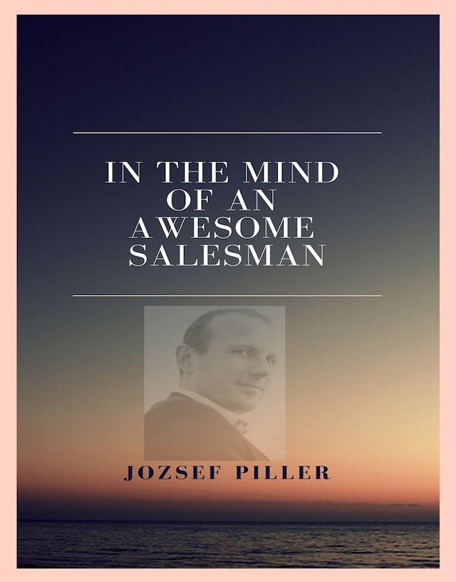 Boekomslag van In the mind of an awesome salesman