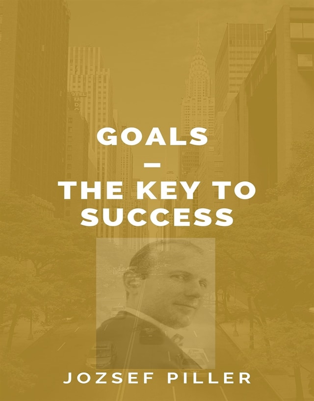 Boekomslag van Goals – The Key to Success