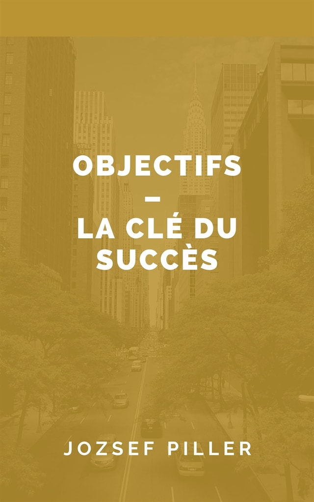 Book cover for Objectifs - La clé du succès