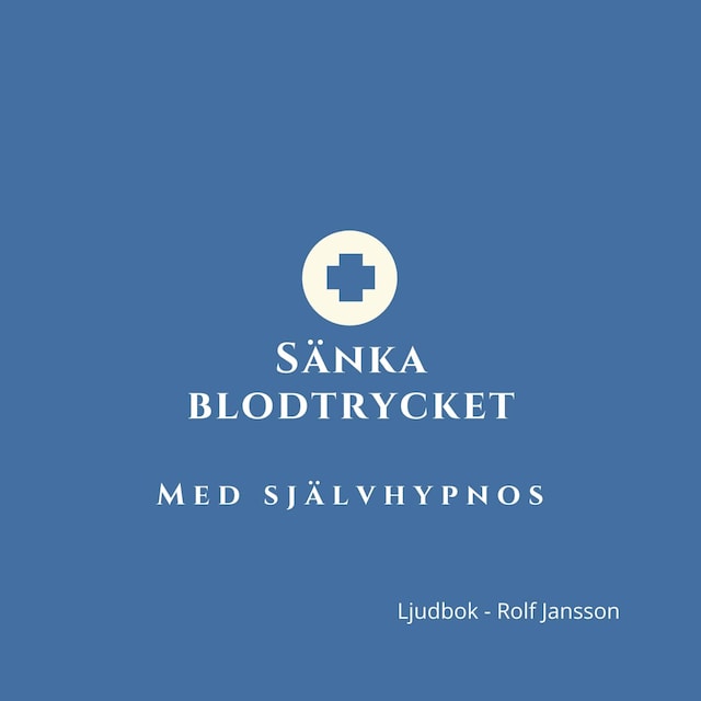Okładka książki dla Sänka blodtrycket - med självhypnos