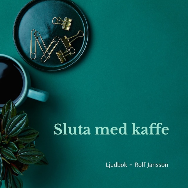 Book cover for Sluta med kaffe