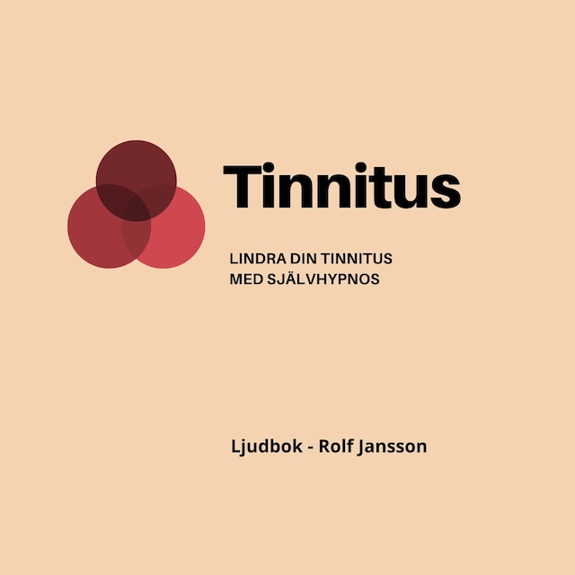 Book cover for Tinnitus - Lindra din tinnitus med självhypnos