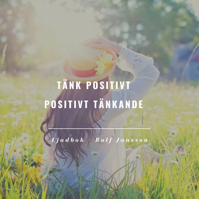 Portada de libro para Tänk positivt | Positivt tänkande