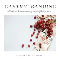 Gastric banding - effektiv viktminskning med självhypnos