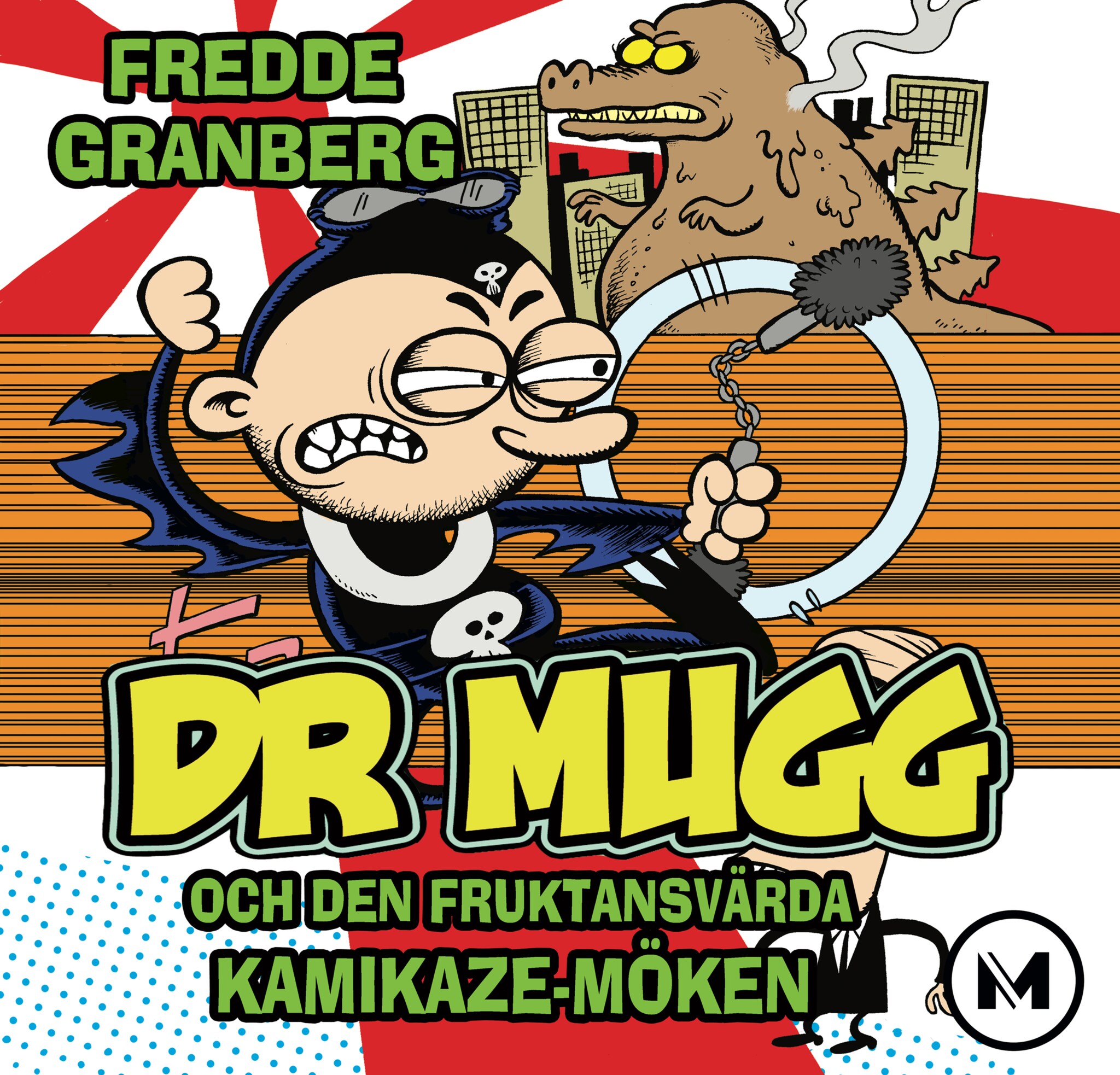 Dr mugg - och kamikaze-möken