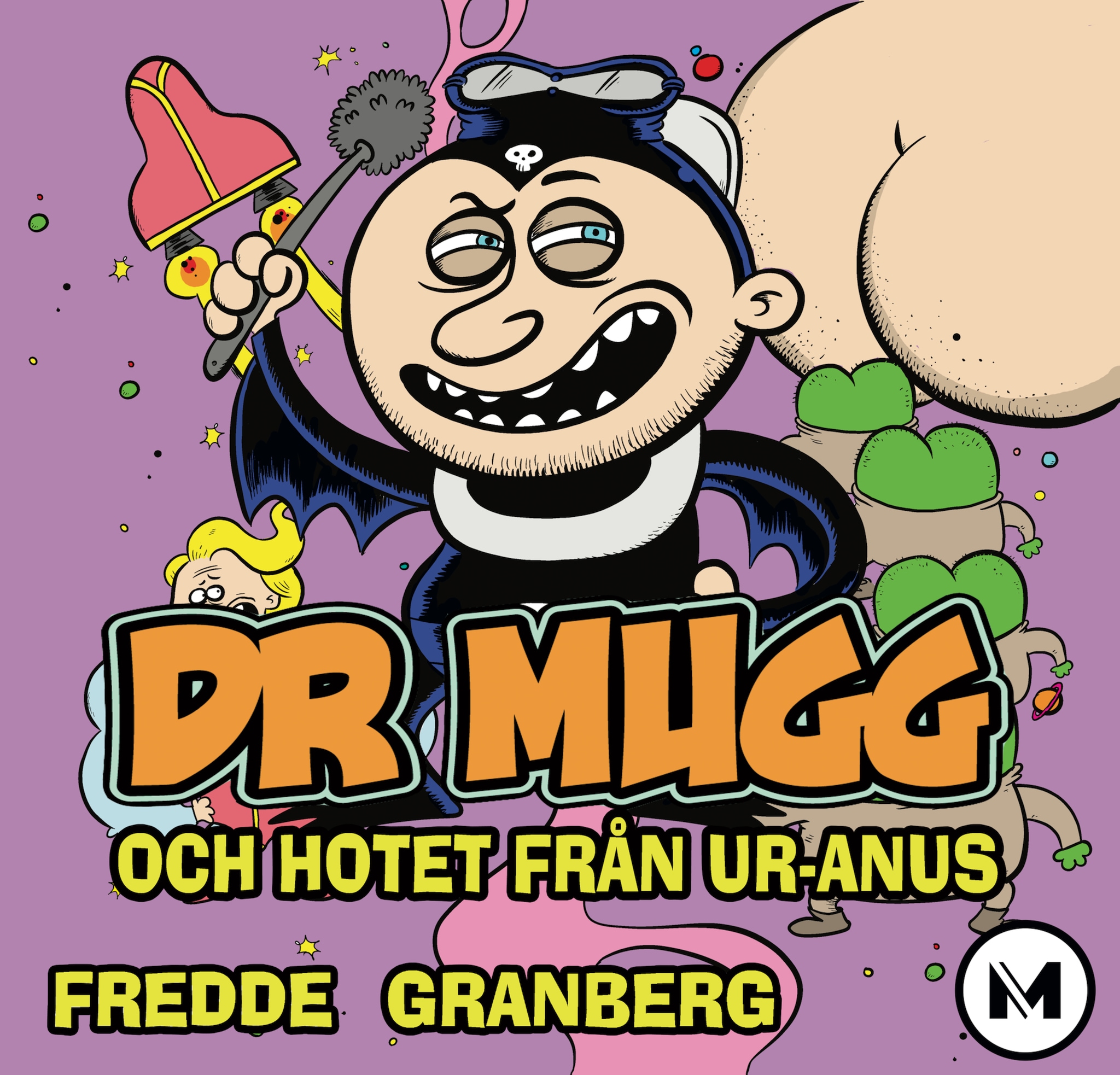 Dr mugg - och hotet från Ur-anus