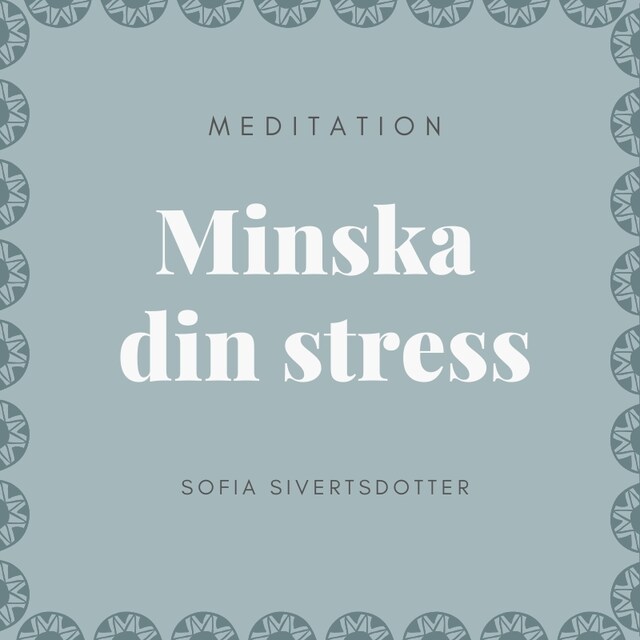 Bokomslag för Minska din stress - meditation