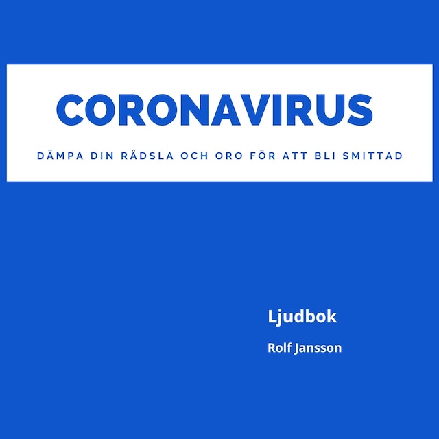Portada de libro para Coronavirus - dämpa din rädsla och oro för att bli smittad