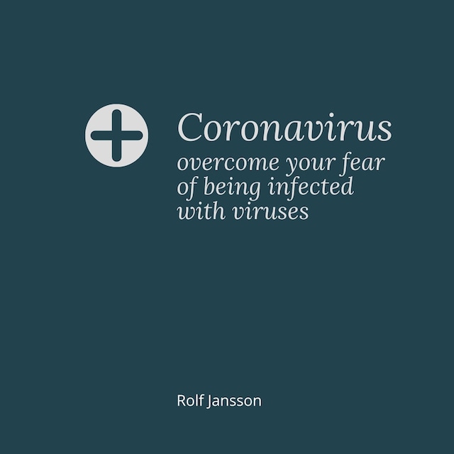 Buchcover für Coronavirus – overcome your fear of being infected with viruses