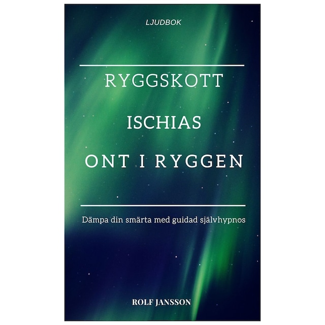 Portada de libro para Ryggskott - Ischias - Ont i ryggen