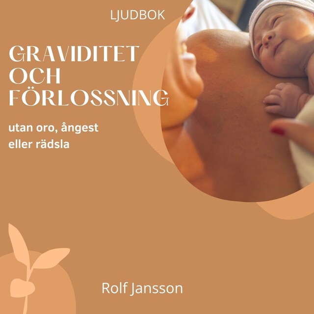 Couverture de livre pour Graviditet och förlossning utan oro, ångest eller rädsla