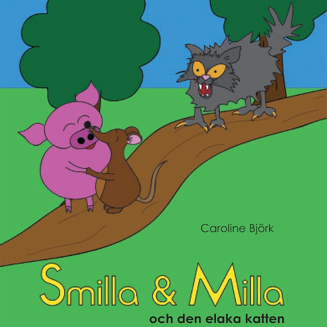 Boekomslag van Smilla & Milla och den elaka katten