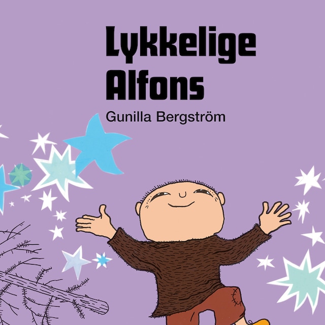 Copertina del libro per Lykkelige Alfons Åberg