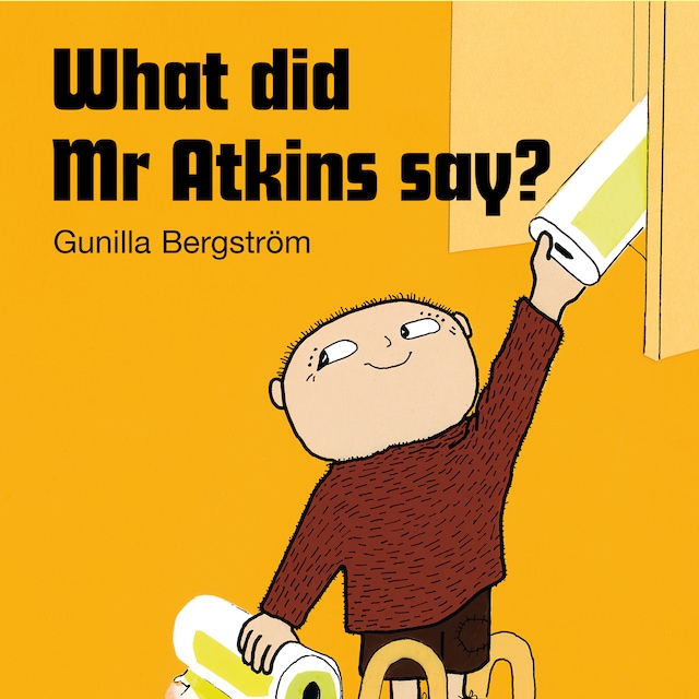 Book cover for What did Mr Atkins say?