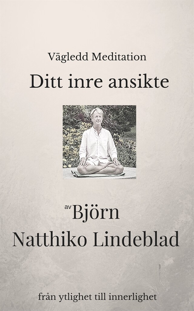 Book cover for Ditt inre ansikte