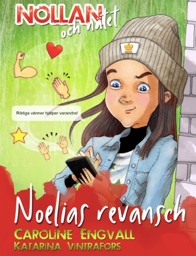 Nollan och nätet 2 - Noelias revansch