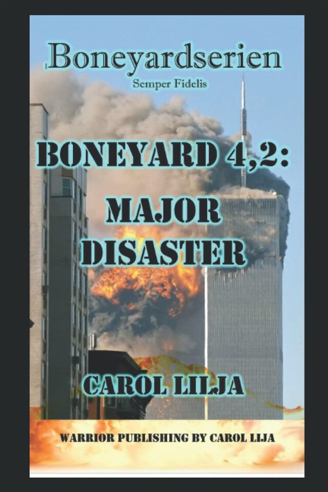 Couverture de livre pour Boneyard 4,2: Major Disaster