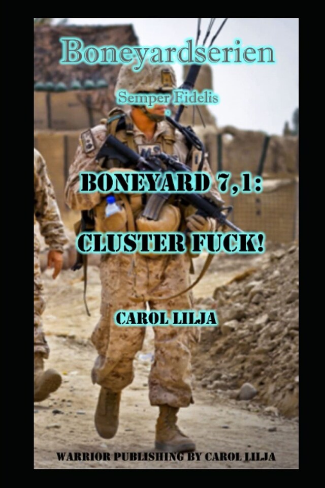 Copertina del libro per Boneyard 7,1: Cluster Fuck!