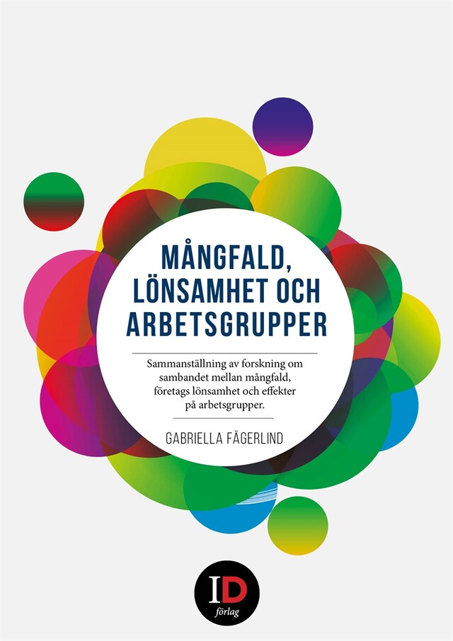 Book cover for Mångfald, lönsamhet och arbetsgrupper - Sammanställning av forskning om sambandet mellan mångfald, företags lönsamhet och effekter på arbetsgrupper.