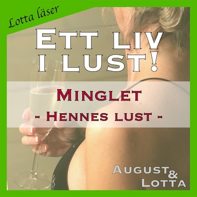 Minglet ~ Genom hennes ögon ~ Lotta läser - erotiska noveller