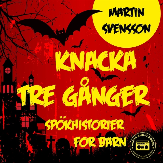 Book cover for Knacka tre gånger: spökhistorier för barn