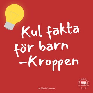 Kul fakta för barn: Kroppen bookCoverFor