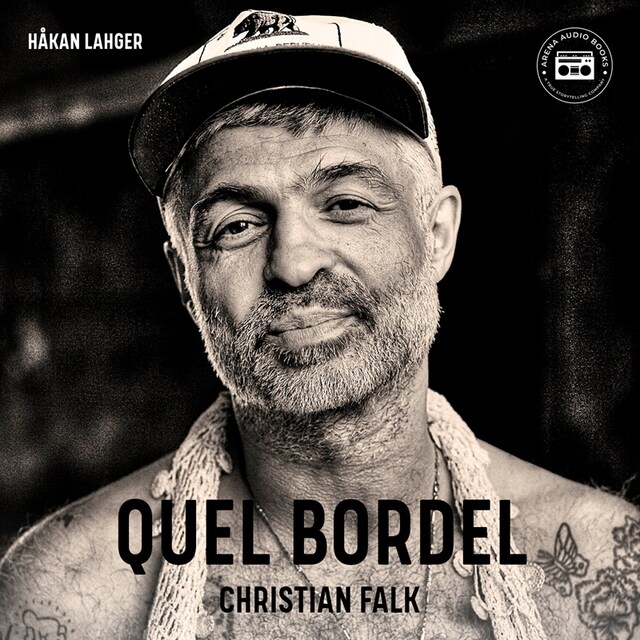 Book cover for Quel Bordel: En biografi om Christian Falk