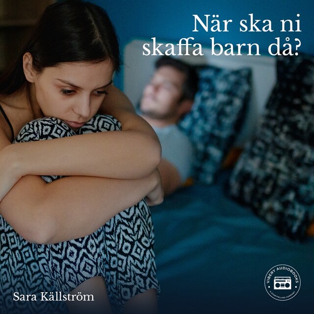 Copertina del libro per När ska ni skaffa barn då? En bok om ofrivillig barnlöshet