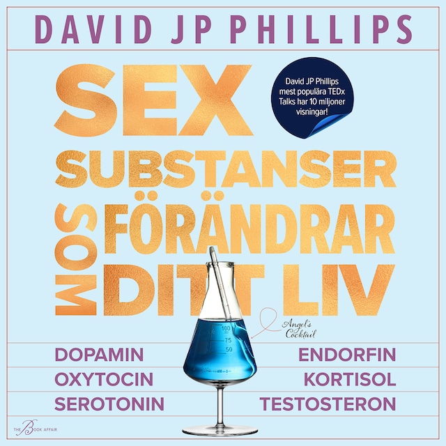 Book cover for Sex substanser som förändrar ditt liv