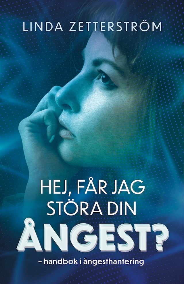 Book cover for Hej, får jag störa din ångest?