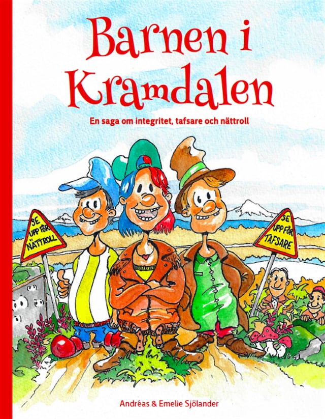 Buchcover für Barnen i Kramdalen 1 - en saga om integritet, tafsare och nättroll