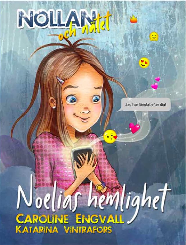 Book cover for Nollan och nätet - Noelias hemlighet
