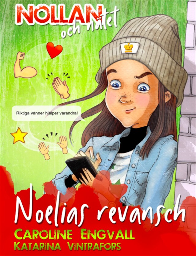 Nollan och nätet - Noelias revansch