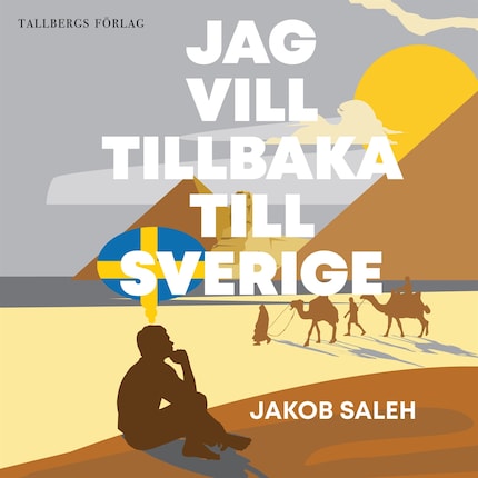 Jag vill tillbaka till Sverige bookCoverFor