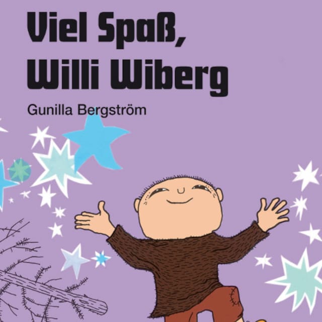 Viel Spaß, Willi Wiberg
