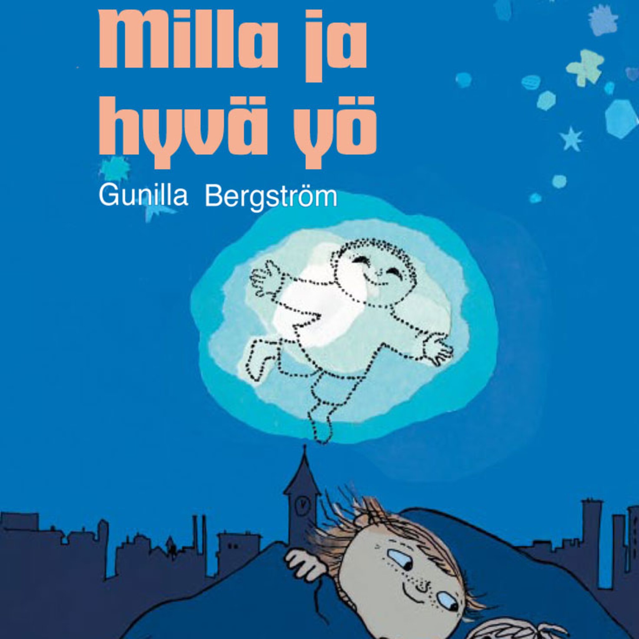 Milla ja hyvä yö