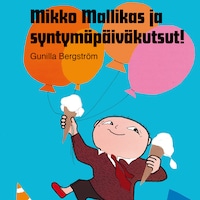 Mikko Mallikas ja syntymäpäiväkutsut