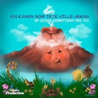 Vulkanen som inte ville vakna, en guidad godnattsaga