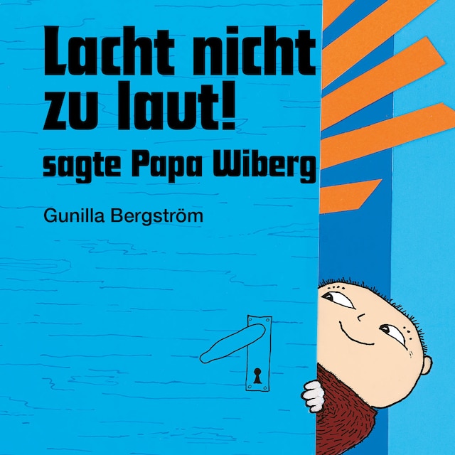 Book cover for Lacht nicht zu laut! sagte Papa Wiberg