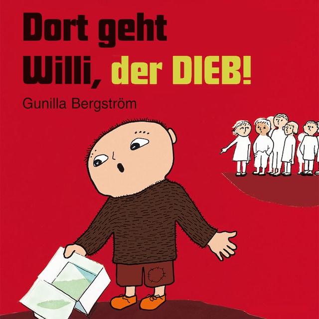 Bogomslag for Dort geht Willi, der DIEB!