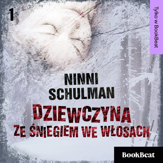 Copertina del libro per Dziewczyna ze śniegiem we włosach