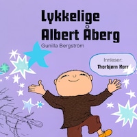 Lykkelige Albert Åberg